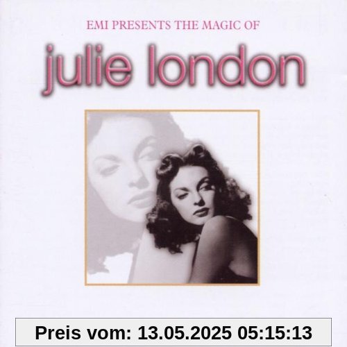 The Magic of Julie London The Magic of Julie London von Julie London