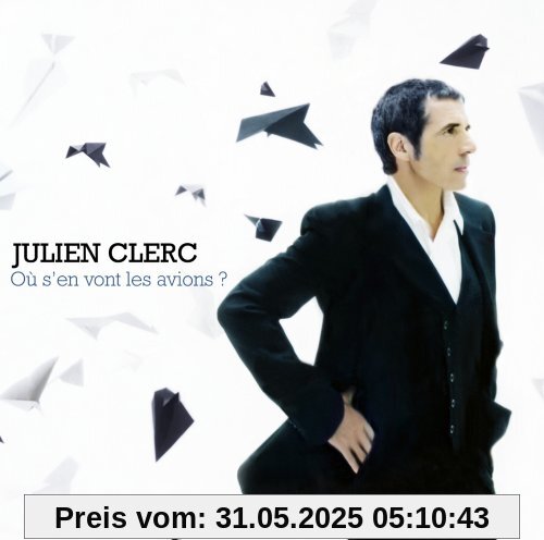 Ou S'en Vont Les Avions (Lim) von Julien Clerc