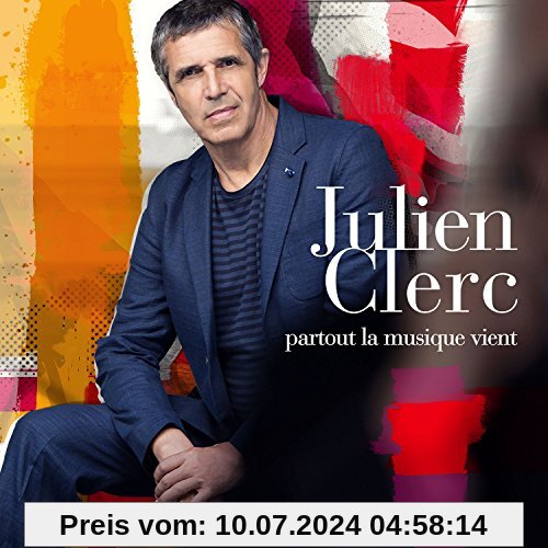 Partout la Musique Vient (Ltd.Edition) von Julien Clerc