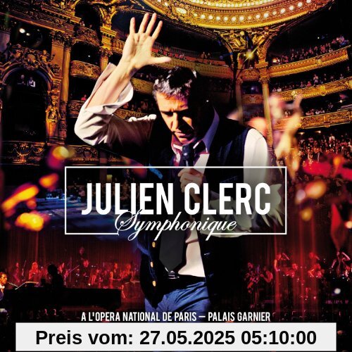 Symphonique Symphonique von Julien Clerc