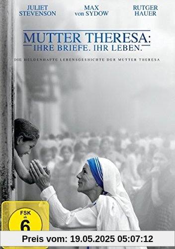 Mutter Theresa: Ihre Briefe. Ihr Leben. Mutter Theresa: Ihre Briefe. Ihr Leben. von Juliet Stevenson