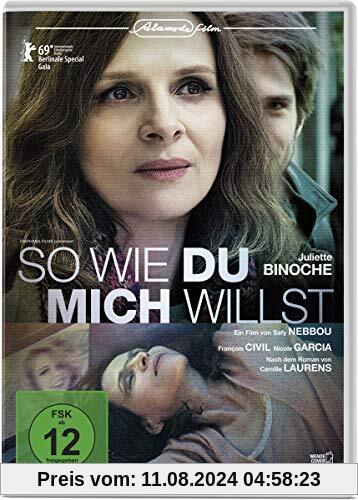 So wie du mich willst von Juliette Binoche