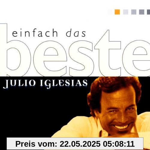 Einfach das Beste von Julio Iglesias