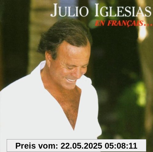 En Francais En Francais von Julio Iglesias