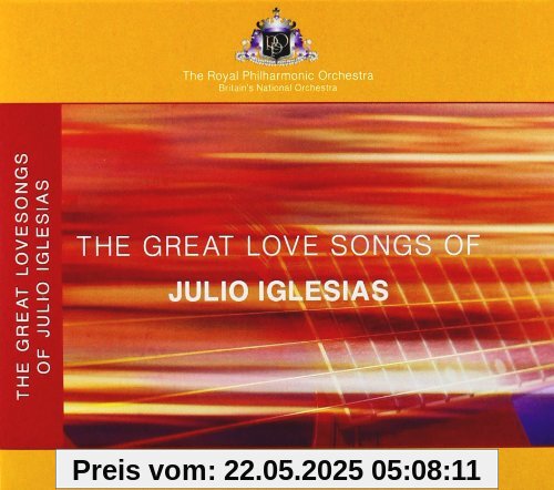Great Love Songs of Julio Iglesias Great Love Songs of Julio Iglesias von Julio Iglesias
