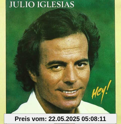 Hey! Hey! von Julio Iglesias