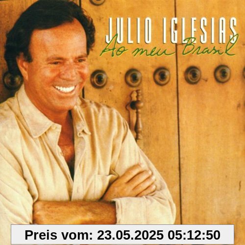 Meu Brasil,Meu Portugal von Julio Iglesias