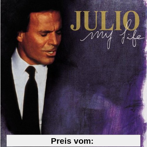 My Life: the Greatest Hits von Julio Iglesias