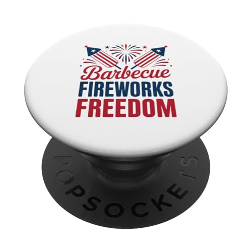 Barbecue Fireworks Freedom American Funny 4. Juli PopSockets Klebender PopGrip Barbecue Fireworks Freedom American Funny 4. Juli PopSockets Klebender PopGrip von July 4th Graphic