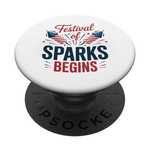 Festival of Sparks Begins America 4. Juli PopSockets Klebender PopGrip Festival of Sparks Begins America 4. Juli PopSockets Klebender PopGrip von July 4th Graphic