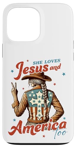 American Christian Cowgirl 4. Juli Cowboy Loves Jesus Hülle für iPhone 13 Pro Max American Christian Cowgirl 4. Juli Cowboy Loves Jesus Hülle für iPhone 13 Pro Max von July 4th Tees NYC