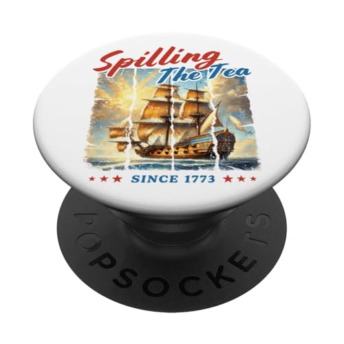 Spilling The Tea since 1773 Patriot Boston American Juli 4 PopSockets Klebender PopGrip Spilling The Tea since 1773 Patriot Boston American Juli 4 PopSockets Klebender PopGrip von July 4th Tees NYC
