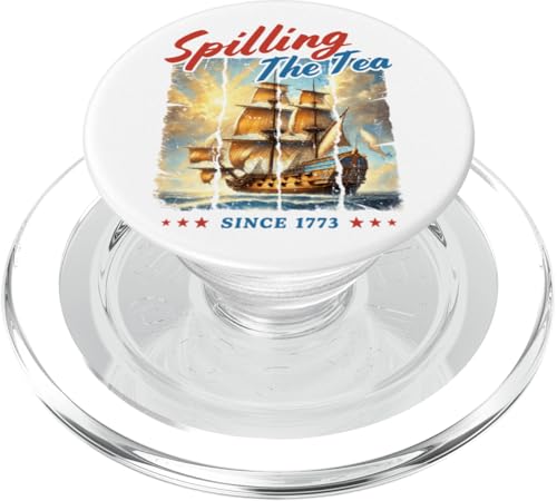 Spilling The Tea since 1773 Patriot Boston American Juli 4 PopSockets PopGrip für MagSafe Spilling The Tea since 1773 Patriot Boston American Juli 4 PopSockets PopGrip für MagSafe von July 4th Tees NYC
