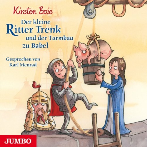 Der Kleine Ritter Trenk und der Turmbau zu Babel von Jumbo Neue Medien (DA Music)