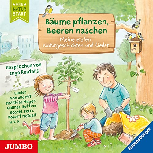 Bäume Pflanzen, Beeren Naschen.Naturgesch.&Lieder von Jumbo Neue Medien + Verla