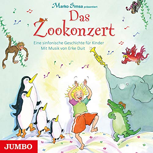 Das Zookonzert.Eine Sinfonische Geschichte Für Ki von Jumbo Neue Medien (Spv)
