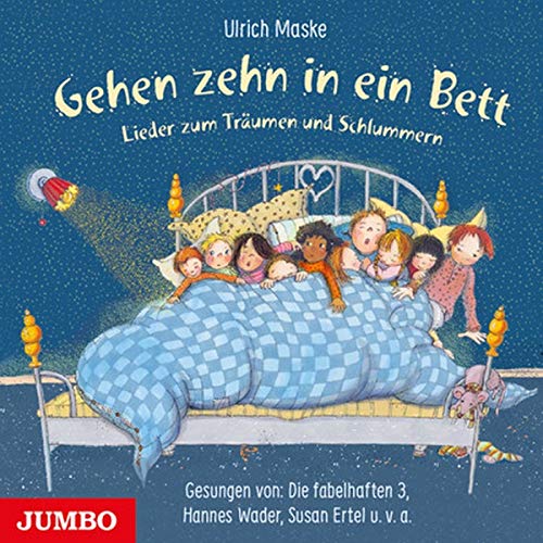 Gehen Zehn in Ein Bett.Lieder Zum Träumen und Sch von Jumbo Neue Medien + Verla