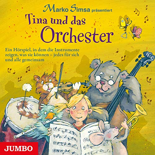 Tina und das Orchester.Ein Hörspiel,in dem die von Jumbo Neue Medien (Spv)