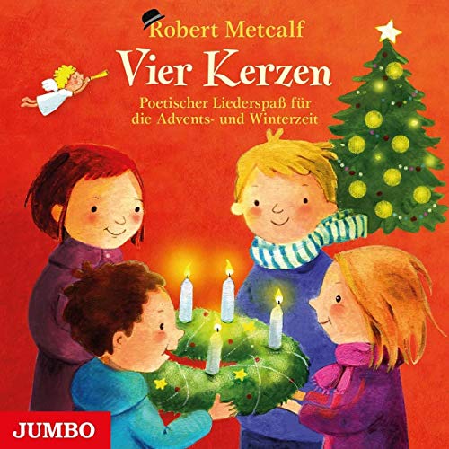 Vier Kerzen.Poetischer Liederspass Für die Advent von Jumbo Neue Medien