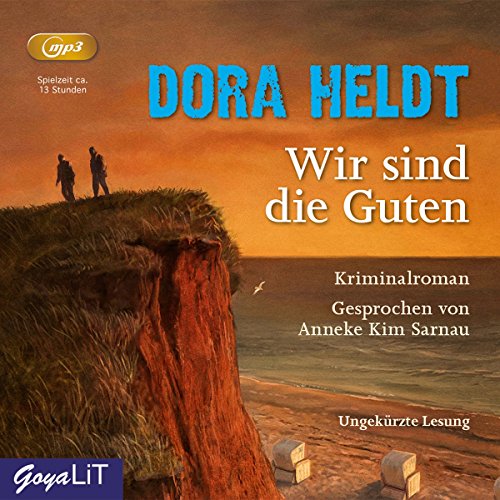 Wir Sind die Guten.Ungekürzte Lesung von Jumbo Neue Medien + Verla