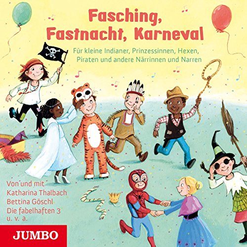 Fasching,Fastnacht,Karneval.Für Kleine Indianer von Jumbo Neue Medien