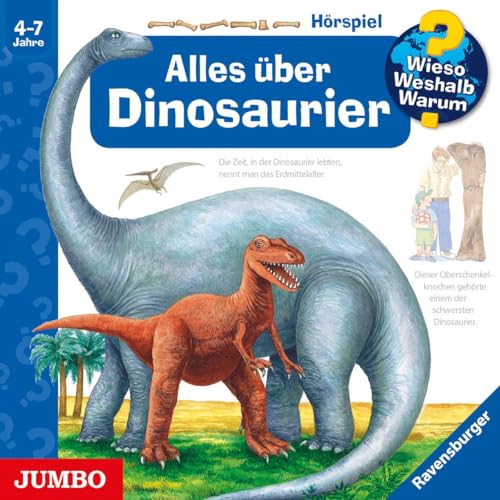 Wieso? Weshalb? Warum? Alles über Dinosaurier: Hörspiel von Jumbo Neue Medien + Verla
