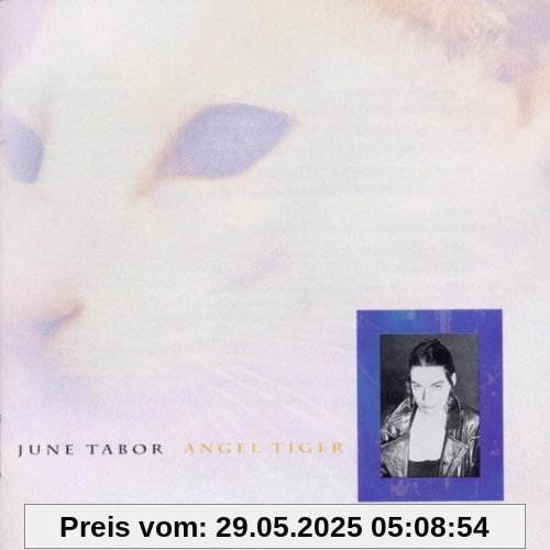 Angel Tiger von June Tabor
