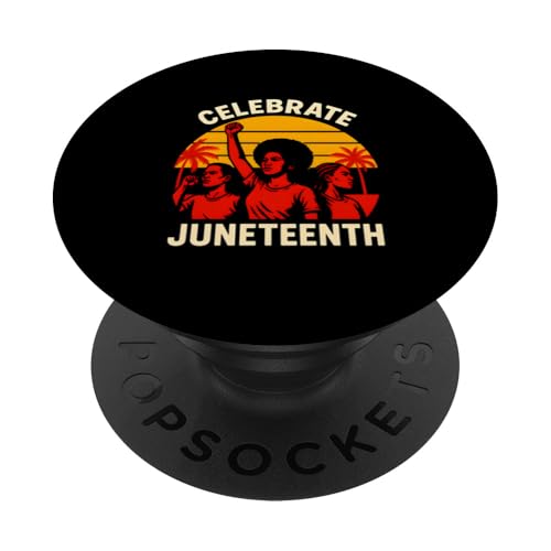 Celebrate Juneteenth Vintage Damen Black History Month PopSockets Klebender PopGrip Celebrate Juneteenth Vintage Damen Black History Month PopSockets Klebender PopGrip von Juneteenth Jubilee - Celebrating Black History
