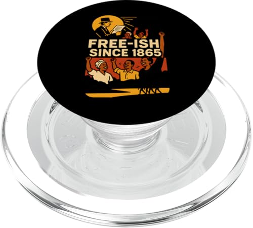 Juneteenth Free-ish Since 1865 African Black History PopSockets PopGrip für MagSafe Juneteenth Free-ish Since 1865 African Black History PopSockets PopGrip für MagSafe von Juneteenth Jubilee - Celebrating Black History