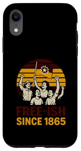 Juneteenth Free-ish Since 1865 Damen Black History Month Hülle für iPhone XR Juneteenth Free-ish Since 1865 Damen Black History Month Hülle für iPhone XR von Juneteenth Jubilee - Celebrating Black History