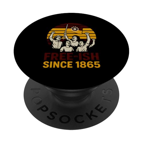 Juneteenth Free-ish Since 1865 Damen Black History Month PopSockets Klebender PopGrip Juneteenth Free-ish Since 1865 Damen Black History Month PopSockets Klebender PopGrip von Juneteenth Jubilee - Celebrating Black History
