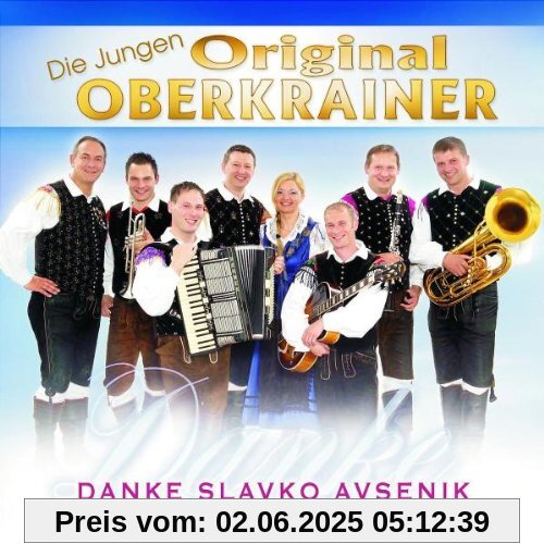 Danke Slavko Avsenik von Jungen Oberkrainer, die Original