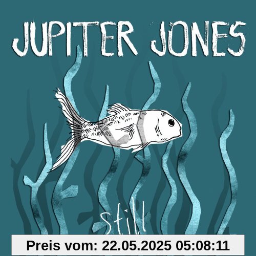 Still von Jupiter Jones