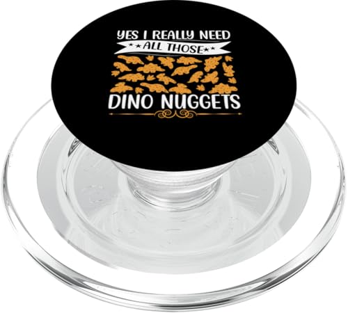 I Really Need All Those Dino Nuggets Chicken Nugget Dinosaur PopSockets PopGrip für MagSafe von Jurassic Chicken Nugget Snack Club