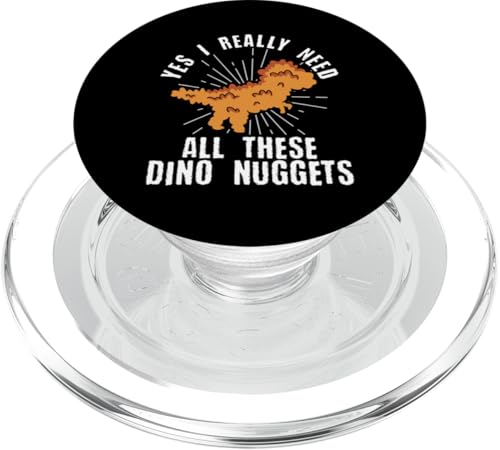 I Really Need Dino Nuggets Chicken Nugget Dinosaur PopSockets PopGrip für MagSafe von Jurassic Chicken Nugget Snack Club