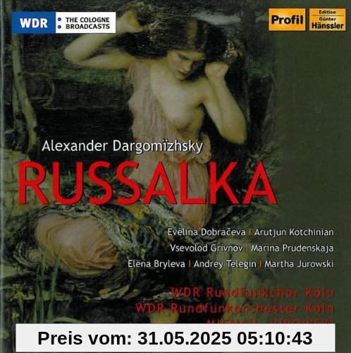 Russalka von Jurowski