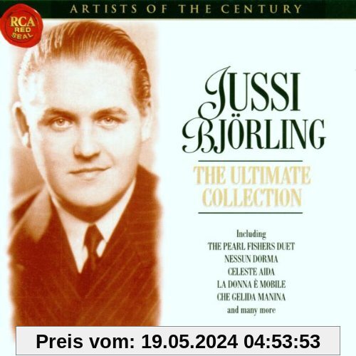 Artists of the Century - Jussi Björling - The Ultimate Collection von Jussi Björling
