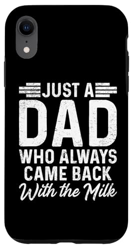 Sarkastischer Humor Papa Spruch Vatertag Bester Papa Lustiger Papa Hülle für iPhone XR Sarkastischer Humor Papa Spruch Vatertag Bester Papa Lustiger Papa Hülle für iPhone XR von Just A Dad Who Always Came Back With The Milk