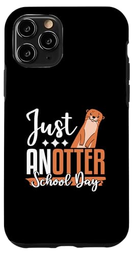 Just Anotter Schultags-Otter, Tierliebhaber, lustiger Otter Hülle für iPhone 11 Pro Just Anotter Schultags-Otter, Tierliebhaber, lustiger Otter Hülle für iPhone 11 Pro von Just Anotter School Day Funny Otter Gift