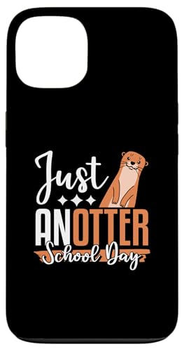 Just Anotter Schultags-Otter, Tierliebhaber, lustiger Otter Hülle für iPhone 13 Just Anotter Schultags-Otter, Tierliebhaber, lustiger Otter Hülle für iPhone 13 von Just Anotter School Day Funny Otter Gift