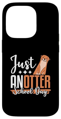 Just Anotter Schultags-Otter, Tierliebhaber, lustiger Otter Hülle für iPhone 14 Pro Just Anotter Schultags-Otter, Tierliebhaber, lustiger Otter Hülle für iPhone 14 Pro von Just Anotter School Day Funny Otter Gift