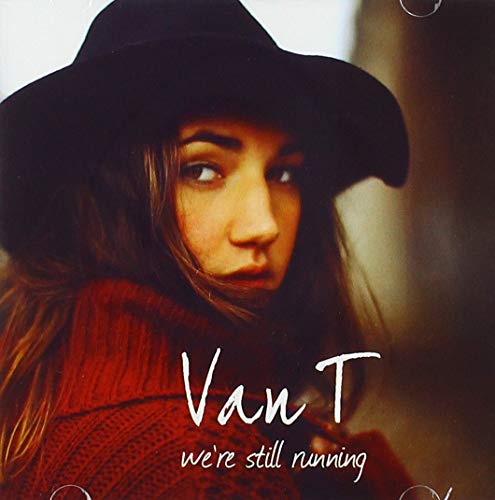 Van T - We're Still Running Van T - We're Still Running von Just Music