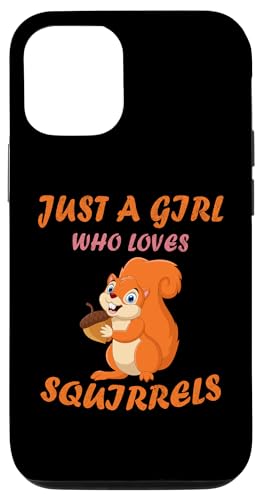 Cute Just A Girl Who Loves Eichhörnchen Tiere Frauen und Mädchen Hülle für iPhone 12/12 Pro Cute Just A Girl Who Loves Eichhörnchen Tiere Frauen und Mädchen Hülle für iPhone 12/12 Pro von Just a girl who loves Apparel for girls and women