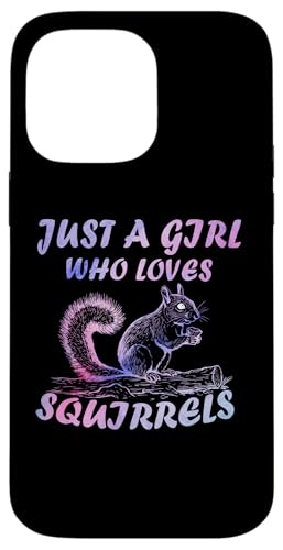 Cute Just A Girl Who Loves Eichhörnchen Tiere Frauen und Mädchen Hülle für iPhone 14 Pro Max Cute Just A Girl Who Loves Eichhörnchen Tiere Frauen und Mädchen Hülle für iPhone 14 Pro Max von Just a girl who loves Apparel for girls and women