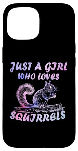 Cute Just A Girl Who Loves Eichhörnchen Tiere Frauen und Mädchen Hülle für iPhone 15 Cute Just A Girl Who Loves Eichhörnchen Tiere Frauen und Mädchen Hülle für iPhone 15 von Just a girl who loves Apparel for girls and women