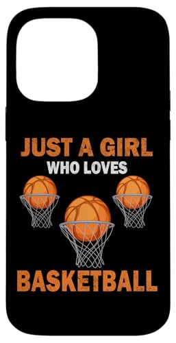 Süß, nur ein Mädchen, das Basketballsport liebt, Frauen und Mädchen Hülle für iPhone 14 Pro Max Süß, nur ein Mädchen, das Basketballsport liebt, Frauen und Mädchen Hülle für iPhone 14 Pro Max von Just a girl who loves Apparel for girls and women