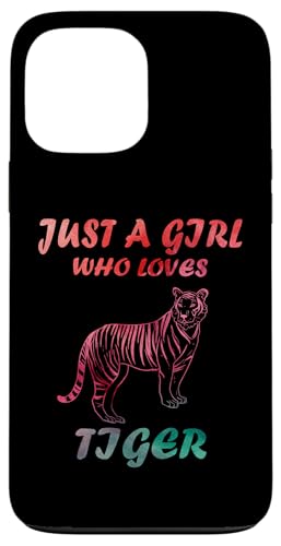 Süß, nur ein Mädchen, das Tigertiere liebt, Frauen und Mädchen Hülle für iPhone 13 Pro Max Süß, nur ein Mädchen, das Tigertiere liebt, Frauen und Mädchen Hülle für iPhone 13 Pro Max von Just a girl who loves Apparel for girls and women