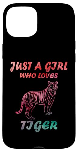 Süß, nur ein Mädchen, das Tigertiere liebt, Frauen und Mädchen Hülle für iPhone 15 Plus Süß, nur ein Mädchen, das Tigertiere liebt, Frauen und Mädchen Hülle für iPhone 15 Plus von Just a girl who loves Apparel for girls and women