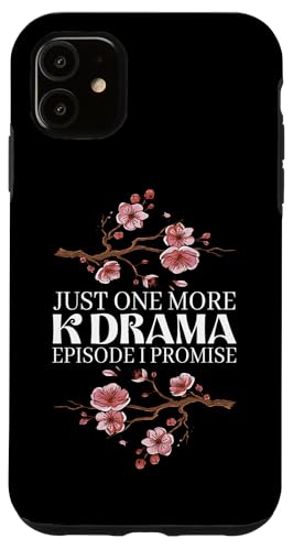 Hülle für iPhone 11 Nur noch eine Folge Ich verspreche koreanisches Drama K-Pop K-Drama von K-Drama Watching Gifts for Girls & Women