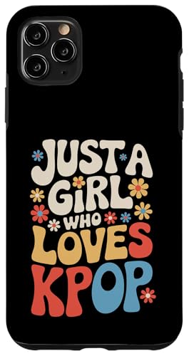 Kpop Nur ein Mädchen, das Kpop liebt Hülle für iPhone 11 Pro Max von K-Pop Music Korean Pop